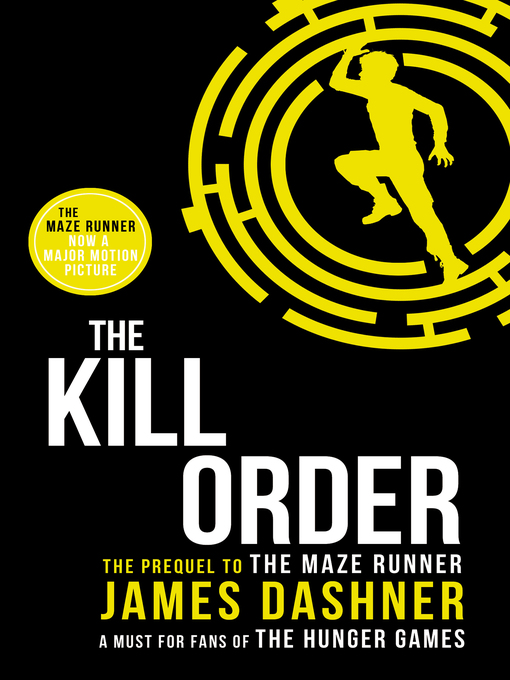 Title details for The Kill Order by James Dashner - Available